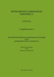 Cover von Die Streitschriften Hinkmars von Reims und Hinkmars von Laon 869-871