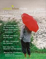 Cover von Die einfachen und die guten Dinge