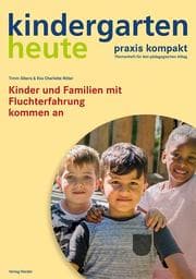Cover von Kinder und Familien mit Fluchterfahrung kommen an