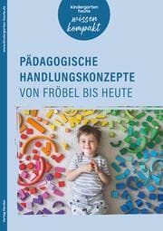 Cover von Pädagogische Handlungskonzepte von Fröbel bis heute