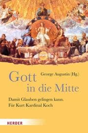 Cover von Gott in die Mitte