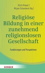 Cover von Religiöse Bildung in einer zunehmend religionslosen Gesellschaft