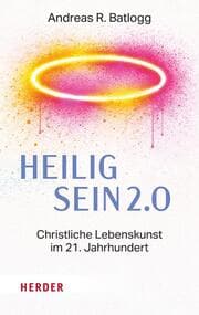 Cover von Heilig sein 2.0
