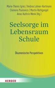 Cover von Seelsorge im Lebensraum Schule