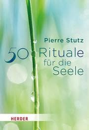 Cover von 50 Rituale für die Seele