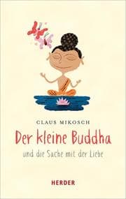 Cover von Der kleine Buddha und die Sache mit der Liebe