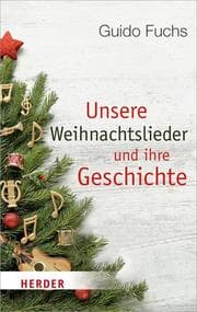 Cover von Unsere Weihnachtslieder und ihre Geschichte