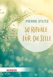 Cover von 50 Rituale für die Seele