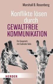 Cover von Konflikte lösen durch Gewaltfreie Kommunikation