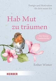 Cover von Hab Mut zu träumen