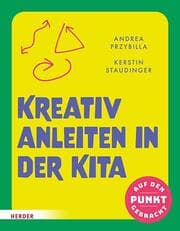 Cover von Kreativ anleiten in der Kita