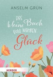 Cover von Das kleine Buch vom wahren Glück