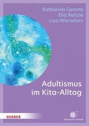 Cover von Adultismus im Kita-Alltag