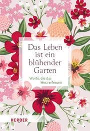 Cover von Das Leben ist ein blühender Garten