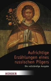 Cover von Aufrichtige Erzählungen eines russischen Pilgers