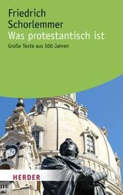 Cover von Was protestantisch ist