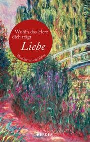 Cover von Wohin das Herz dich trägt - Liebe