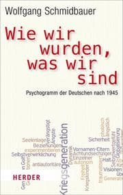 Cover von Wie wir wurden, was wir sind