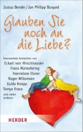 Cover von Glauben Sie noch an die Liebe?