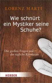 Cover von Wie schnürt ein Mystiker seine Schuhe?