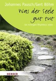 Cover von Was der Seele gut tut