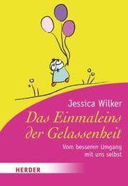 Cover von Das Einmaleins der Gelassenheit