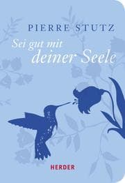 Cover von Sei gut mit deiner Seele