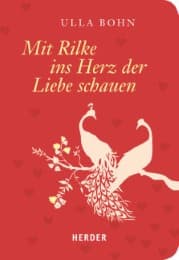 Cover von Mit Rilke ins Herz der Liebe schauen