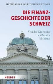 Cover von Die Finanzgeschichte der Schweiz