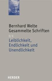 Cover von Leiblichkeit, Endlichkeit und Unendlichkeit