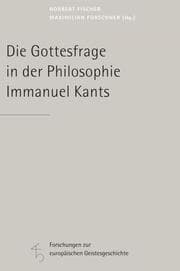 Cover von Die Gottesfrage in der Philosophie Immanuel Kants
