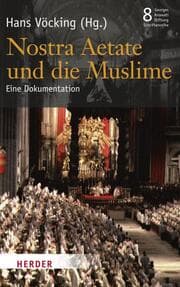 Cover von Nostra Aetate und die Muslime