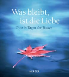 Cover von Was bleibt, ist die Liebe