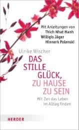 Cover von Das stille Glück, zu Hause zu sein