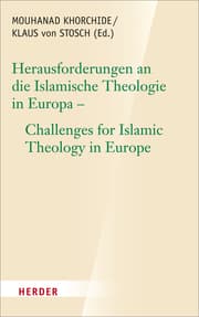 Cover von Herausforderungen an die islamische Theologie in Europa - Challenges for Islamic Theology in Europe