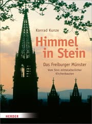 Cover von Himmel in Stein - Das Freiburger Münster