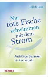 Cover von Nur tote Fische schwimmen mit dem Strom