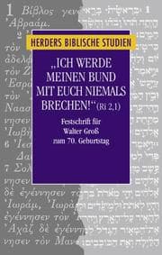 Cover von 'Ich werde meinen Bund mit euch niemals brechen!' (Ri 2,1)