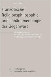 Cover von Französische Religionsphilosophie und -phänomenologie der Gegenwart