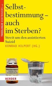 Cover von Selbstbestimmung - auch im Sterben?
