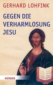Cover von Gegen die Verharmlosung Jesu
