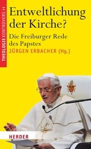 Cover von Entweltlichung der Kirche?