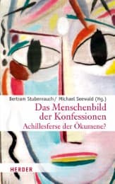 Cover von Das Menschenbild der Konfessionen - Achillesferse der Ökumene?
