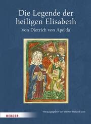 Cover von Die Legende der heiligen Elisabeth von Dietrich von Apolda
