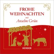 Cover von Frohe Weihnachten mit Anselm Grün