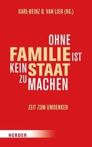 Cover von Ohne Familie ist kein Staat zu machen