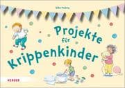 Cover von Projekte für Krippenkinder