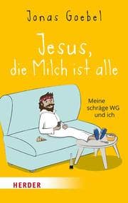 Cover von Jesus, die Milch ist alle