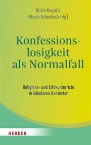 Cover von Konfessionslosigkeit als Normalfall