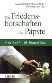 Cover von Die Friedensbotschaften der Päpste